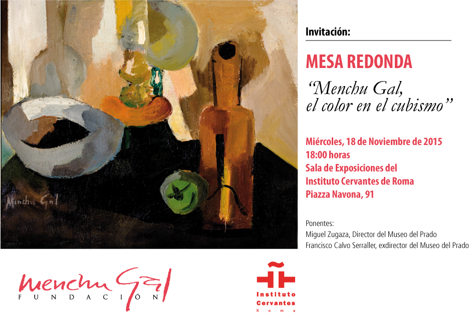 18 NOV 2015, Mesa Redonda «Menchu Gal, el color en el cubismo» en Instituto Roma Cervantes